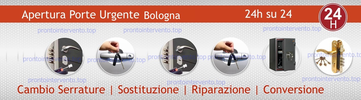 Apertura porte urgente a Bologna 