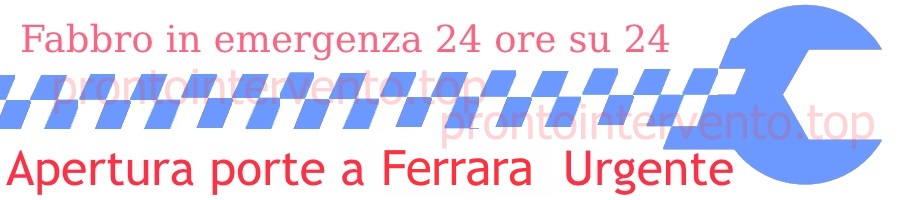 Fabbri urgente a Ferrara 